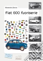 Fiat 600 fuoriserie libro