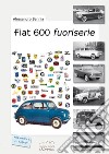 Fiat 600 fuoriserie libro