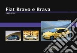 Fiat Bravo e Brava. 1995-2002 libro