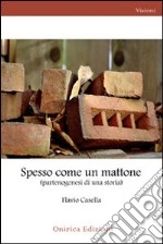 Spesso come un mattone