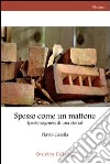 Spesso come un mattone libro