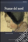 Stanze del Nord libro di Galetto Federica