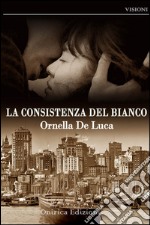 La consistenza del bianco libro