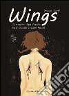 Wings. Ediz. italiana libro