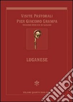 Visite pastorali Pier Giacomo Grampa. Luganese libro