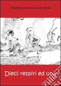 Dieci respiri ed un... libro