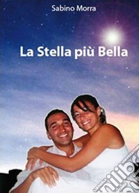 La stella più bella