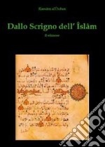 Dallo scrigno dell'Islam libro