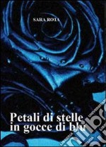 Petali di stelle in gocce blu libro