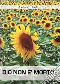 Dio non è morto