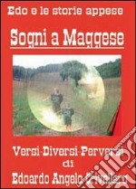 Sogni a maggese. Versi, diversi, perversi libro