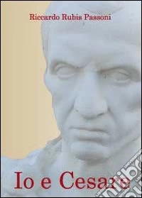 Io e Cesare