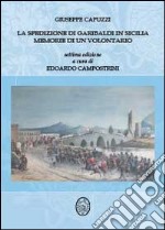 La spedizione di Garibaldi in Sicilia libro
