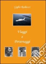 Viaggi e personaggi libro