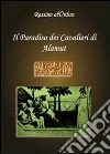 Il paradiso dei cavalieri di Alamut libro