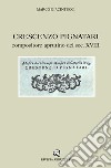 Crescenzo Pignatari. Compositore aprutino del sec. XVIII libro di Giacintucci Marco