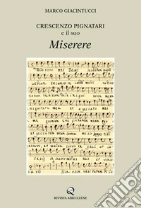 Crescenzo Pignatari e il suo «Miserere»