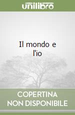Il mondo e l'io libro