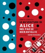 Le avventure di Alice nel paese delle meraviglie. Ediz. illustrata libro