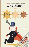 Il soldatino del pim pum pà. Ediz. illustrata libro