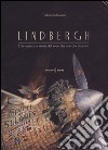 Lindbergh. L'avventurosa storia del topo che sorvolò l'oceano libro di Kuhlmann Torben