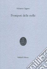 Pronipoti delle stelle libro