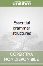 Essential grammar structures libro