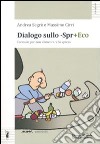 Dialogo sullo -Spr+eco libro