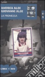 La promessa. Con DVD