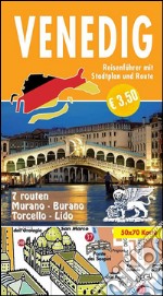 Venedig. Kleiner Reiseführer mit Stadtplan und Rroute libro