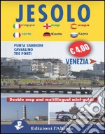 Jesolo-Venezia. Double map. Mini guide. Ediz. inglese libro