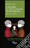 Il Buddha, il Tao e l'analisi transazionale. Alla ricerca del Sé libro di Tassan Roberto