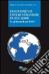 Investimenti esteri stranieri in Ecuador. La giurisprudenza ICSID libro