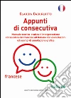 Appunti di consecutiva francese-italiano libro