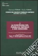 Codice del nuovo pubblico impiego. Ministeri e enti locali (1) libro