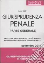 Giurisprudenza penale. Parte generale libro