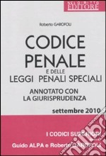 Codice penale e delle leggi penali speciali. Annotato con la giurisprudenza libro