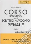 Corso ragionato per gli scritti di avvocato penale (1) libro