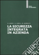 La sicurezza integrata in azienda libro