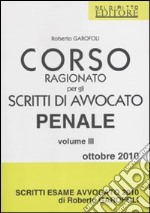 Corso ragionato per gli scritti di avvocato penale (3) libro