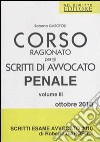 Corso ragionato per gli scritti di avvocato penale (3) libro