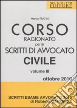 Corso ragionato per gli scritti di avvocato civile (3) libro