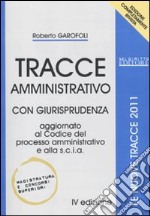 Tracce amministrativo. Con giurisprudenza