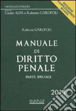 Manuale di diritto penale. Parte speciale libro