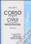 Corso ragionato di civile per gli scritti di magistratura (1) libro