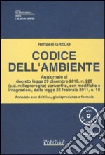 Codice dell'ambiente. Annotato con dottrina, giurisprudenza e formule. Con CD-ROM libro