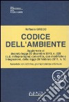 Codice dell'ambiente. Annotato con dottrina, giurisprudenza e formule. Con CD-ROM libro