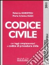 Codice civile. Con leggi complementari e Codice di procedura civile libro