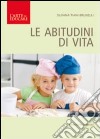 Le abitudini di vita libro