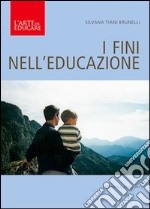 I fini nell'educazione libro